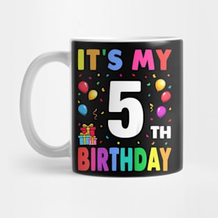 Kids Its My 5th Birthday Five Happy Birthday Boys or Girls Mug